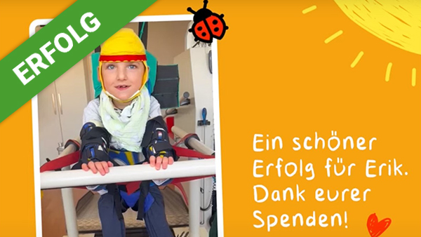 Dank Dir konnte Erik nun eine Lokohelp-Therapie durchführen, ...