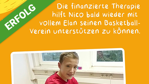 Dank Dir konnten wir Nico eine 5-wöchige Intensiv-Reha finanzieren und dann..