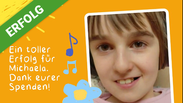 Neue Impulse für Michaelas Entwicklung!